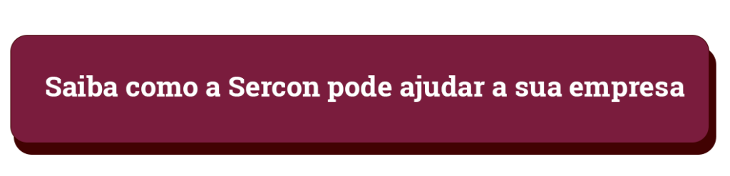 Saiba como a Sercon pode ajudar a sua empresa